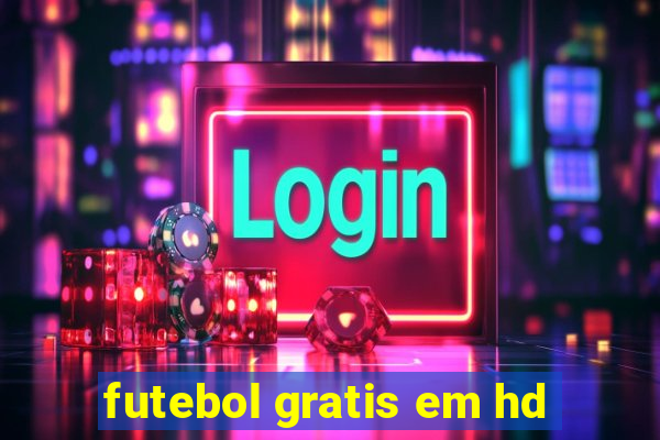 futebol gratis em hd